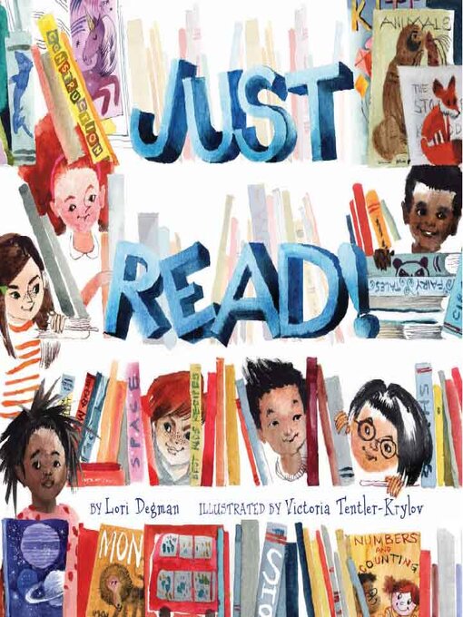 Title details for Just Read! by Lori Degman - Wait list